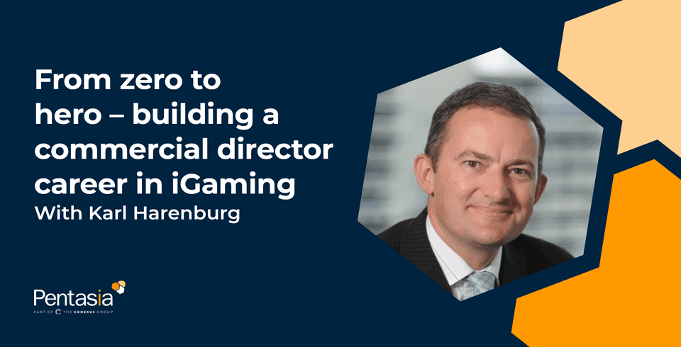 From Zero to Hero: Building a Commercial Director Career in iGaming