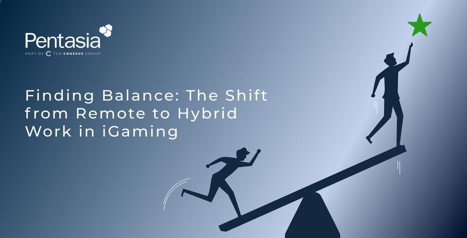Finding Balance: The Shift from Remote to Hybrid Work in iGaming
