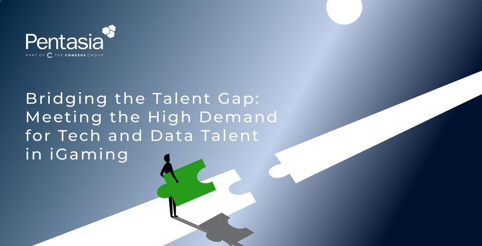 Bridging the Talent Gap: Meeting the High Demand for Tech and Data Talent in iGaming